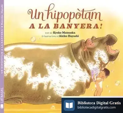 Descargar Un Hipopòtam A La Banyera! de Yoko Matsuoka