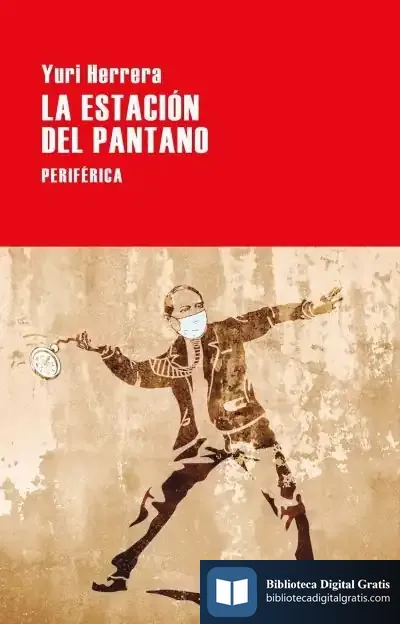 Descargar La Estación Del Pantano