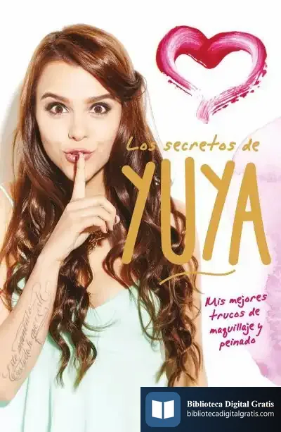 Descargar Los Secretos De Yuya de Yuya