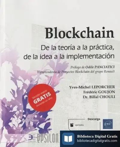 Descargar Blockchain De Teoria A Practica De La Idea A La Implementac de Yves Michel Leporcher