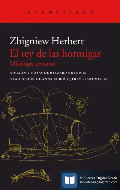 Descargar El Rey De Las Hormigas de Zbigniew Herbert
