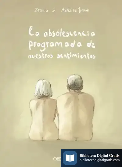 Descargar La Obsolescencia Programada De Nuestros Sentimientos